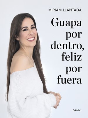 cover image of Guapa por dentro, feliz por fuera